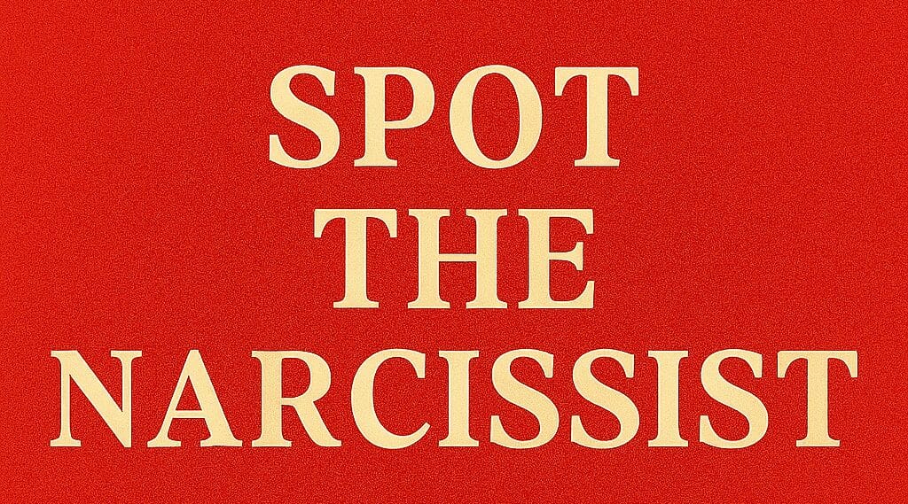 Spot the Narcissist