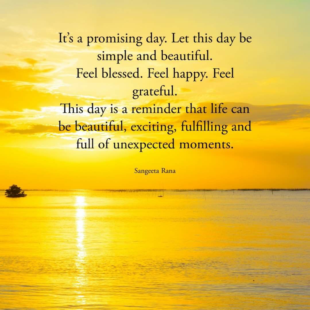 Its A Promising Day by Sangeeta Rana